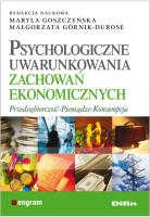 Okładka książki Psychologiczne uwarunkowania zachowań ekonomicznych
