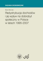 Redystrybucja dochodów i jej wpływ na dobrobyt społeczny w Polsce w latach 1995–2007. Autor: Aksman Ewa. SmakLiter.pl Okładka książki Redystrybucja dochodów i jej wpływ na dobrobyt społeczny w Polsce w latach 1995–2007