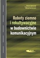 Roboty ziemne i rekultywacyjne w budownictwie. Autor: Konrad Piechowicz. SmakLiter.pl Okładka książki Roboty ziemne i rekultywacyjne w budownictwie
