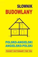 Słownik budowlany. Polsko-angielski, angielsko-pol. Autor: Jacek Gordon (oprac.). SmakLiter.pl Okładka książki Słownik budowlany. Polsko-angielski, angielsko-pol