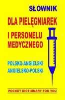 Słownik dla pielęgniarek i personelu medycznego. Autor: Jacek Gordon (oprac.). SmakLiter.pl Okładka książki Słownik dla pielęgniarek i personelu medycznego