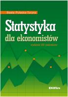 Statystyka dla ekonomistów. Autor: Pułaska-Turyna Beata. SmakLiter.pl Okładka książki Statystyka dla ekonomistów