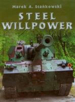 Steel Willpower. Autor: Stańkowski Marek A.. SmakLiter.pl Okładka książki Steel Willpower