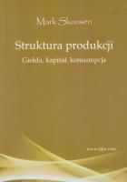 Struktura produkcji. Autor: Skousen Mark. SmakLiter.pl Okładka książki Struktura produkcji