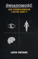 Świadomość. Autor: Ostasz Lech. SmakLiter.pl Okładka książki Świadomość