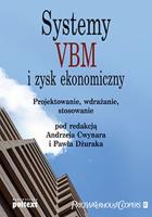 Systemy vbm i zysk ekonomiczny Br. Autor: Cwynar Andrzej, Paweł Dżurak. SmakLiter.pl Okładka książki Systemy vbm i zysk ekonomiczny Br