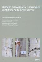 Okładka książki Trwałe rozwiązania naprawcze w obiektach budowlanych