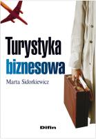 Turystyka biznesowa. Autor: Marta Sidorkiewicz. SmakLiter.pl Okładka książki Turystyka biznesowa