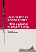 Vat ustawa o d towarów i usług Loi sur la taxe sur la valeur ajoutee. Wydawca: C.H. Beck. SmakLiter.pl Opakowanie Vat ustawa o d towarów i usług Loi sur la taxe sur la valeur ajoutee