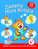 Zadania Misia Krzysia. Autor: Opracowanie zbiorowe. SmakLiter.pl Okładka książki Zadania Misia Krzysia