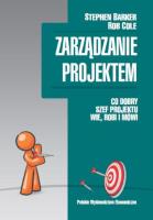 Zarządzanie projektem. Autor: Barker Stephen, Cole Rob. SmakLiter.pl Okładka książki Zarządzanie projektem