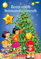 Zeszyt ozdób bożonarodzeniowych w.2011. Autor: Warzecha Teresa, Hada Aleksandra. SmakLiter.pl Okładka książki Zeszyt ozdób bożonarodzeniowych w.2011