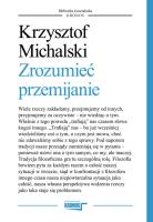 Zrozumieć przemijanie. Autor: Michalski Krzysztof. SmakLiter.pl Okładka książki Zrozumieć przemijanie