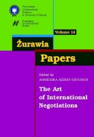 Żurawia Papers 14 The Art of International Negotiations. Autor: Aleksy-Szucsich Agnieszka. SmakLiter.pl Okładka książki Żurawia Papers 14 The Art of International Negotiations