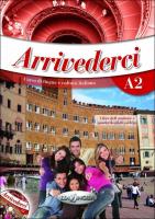 Arrivederci! 2 podręcznik + ćwiczenia + CD audio. Autor: Colombo Federica, Faraci Cinzia. SmakLiter.pl Okładka książki Arrivederci! 2 podręcznik + ćwiczenia + CD audio