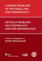 Current problems of the penal law and criminology. Autor: Pływaczewski Emil W.. SmakLiter.pl Okładka książki Current problems of the penal law and criminology