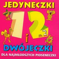 Dla najmłodszych pioseneczki vol. 2. Autor: Jedyneczki i dwójeczki. SmakLiter.pl Okładka książki Dla najmłodszych pioseneczki vol. 2