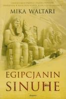 Egipcjanin Sinuhe. Autor: Waltari Mika. SmakLiter.pl Okładka książki Egipcjanin Sinuhe