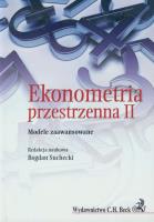 Ekonometria przestrzenna II Modele zaawansowane. Autor: Opracowanie zbiorowe. SmakLiter.pl Okładka książki Ekonometria przestrzenna II Modele zaawansowane