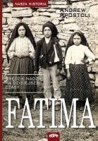 Fatima. Orędzie nadziei na dzisiejsze czasy. Autor: Andrew Apostoli. SmakLiter.pl Okładka książki Fatima. Orędzie nadziei na dzisiejsze czasy