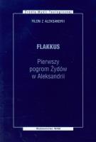 Okładka książki Flakkus. Pierwszy pogrom Żydów w Aleksandrii