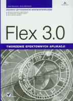 Flex 3.0. Autor: Sanchez Juan, McIntosh Andy. SmakLiter.pl Okładka książki Flex 3.0