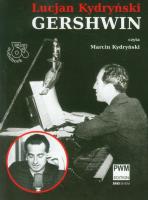 Gershwin - audiobook PWM - Audiobook. Autor: Lucjan Kydryński. SmakLiter.pl Okładka książki Gershwin - audiobook PWM - Audiobook