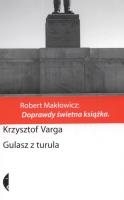 Gulasz z turula - Krzysztof Varga. Autor: Varga Krzysztof. SmakLiter.pl Okładka książki Gulasz z turula - Krzysztof Varga