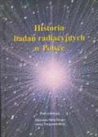Okładka książki Historia badań radiacyjnych w Polsce