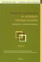 Okładka książki Kapitał społeczny w szkołach różnego szczebla tom 2