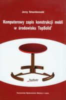 Komputerowy zapis konstrukcji mebli w środowisku TopSolid. Autor: Smardzewski Jerzy. SmakLiter.pl Okładka książki Komputerowy zapis konstrukcji mebli w środowisku TopSolid