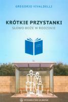 Okładka książki Krótkie przystanki. Słowo Boże w rodzinie.