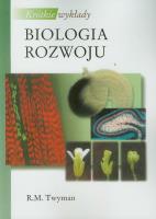 Krótkie wykłady Biologia rozwoju. Autor: Twyman R.M.. SmakLiter.pl Okładka książki Krótkie wykłady Biologia rozwoju
