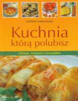 Kuchnia którą polubisz. Autor: Izabela Lewosińska. SmakLiter.pl Okładka książki Kuchnia którą polubisz