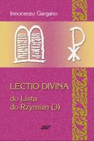 Lectio Divina 17 Do Listu do Rzymian 3. Autor: Gargano Innocenzo. SmakLiter.pl Okładka książki Lectio Divina 17 Do Listu do Rzymian 3