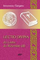 Lectio Divina 18 Do Listu do Rzymian 4. Autor: Gargano Innocenzo. SmakLiter.pl Okładka książki Lectio Divina 18 Do Listu do Rzymian 4