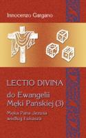Lectio Divina 19 Do Ewangelii Męki Pańskiej 3. Autor: Gargano Innocenzo. SmakLiter.pl Okładka książki Lectio Divina 19 Do Ewangelii Męki Pańskiej 3