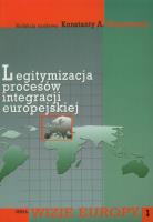 Legitymizacja procesów integracji europejskiej. Wydawca: Aspra. SmakLiter.pl Opakowanie Legitymizacja procesów integracji europejskiej