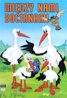 Między nami bocianami. Autor: Andrzej Orzechowski, Ewa Skrzypek-Fakhoury. SmakLiter.pl Okładka książki Między nami bocianami