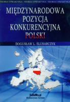 Okładka książki Międzynarodowa pozycja konkurencyjna Polski