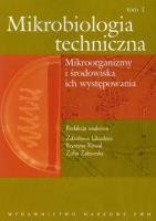 Okładka książki Mikrobiologia techniczna t.1