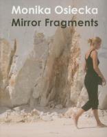 Mirror Fragments. Autor: Osiecka Monika. SmakLiter.pl Okładka książki Mirror Fragments