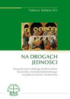 Na drogach jedności. Autor: Kałużny Tadeusz. SmakLiter.pl Okładka książki Na drogach jedności
