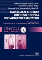 Najczęstsze choroby górnego odc. przewodu pokarm.. Autor: Tomasz Brzozowski, Mirosław Jarosz, Tomasz Mach. SmakLiter.pl Okładka książki Najczęstsze choroby górnego odc. przewodu pokarm.