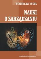 Nauki o zarządzaniu. Autor: Sudoł Stanisław. SmakLiter.pl Okładka książki Nauki o zarządzaniu