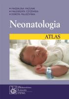 Neonatologia. Atlas. Autor: Mazurak Magdalena, Czyżewska Małgorzata, Paluszyńska Dorota. SmakLiter.pl Okładka książki Neonatologia. Atlas