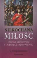 Niekochana miłość. Autor: Menendez Józefa. SmakLiter.pl Okładka książki Niekochana miłość
