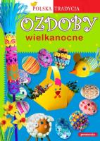 Okładka książki Ozdoby wielkanocne - Polska Tradycja SIEDMIORÓG