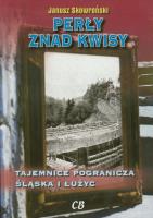 Perły znad Kwisy. Autor: Janusz Skowroński. SmakLiter.pl Okładka książki Perły znad Kwisy