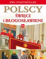 Polscy święci i błogosławieni. Autor: Stadtmuller Ewa. SmakLiter.pl Okładka książki Polscy święci i błogosławieni